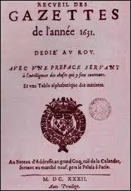 La Gazette le premier journal franais de Thophraste Renaudot tire son nom de 'gazetta', une monnaie qui quivaut  l'poque  Venise au prix d'un journal ... .