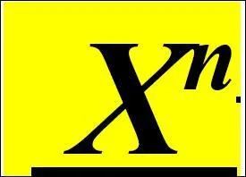X  la puissance n veut dire qu'il faut  :