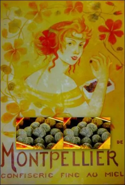 Quelles confiseries  base de miel et de rglisse sont les spcialits de Montpellier ?