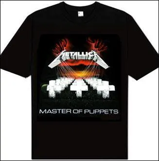 Quel est le premier mot inscrit derrire le t-shirt de Mtallica : Master Of Puppet ?