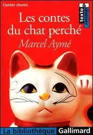 Dans 'les contes du chat perch' de Marcel Aym, comment se nomme le chat ?