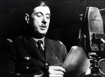 Aprs la dmision de Paul Reynaud, il part vers Londres. Le 18 Juin 1940, il lance son fameux appel. Il demandait aux militaires franais de se rallier  lui et de lancer...