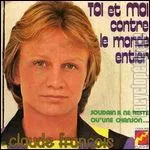 Toi et Moi, contre le monde entier. ' Je suis blond et tu es blond. .