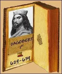 Le roi Dagobert Ier qui avait toujours sa culotte  l'envers a eut combien de femmes ?