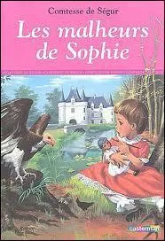 Dans les malheurs de Sophie, laquelle de ses multiples btises a mis fin  la vie de sa poupe de cire offerte par son pre ?