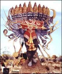 Je suis le roi des Rkshasas ( les dmons). J'ai 100 bras et 50 ttes, mon nom est :