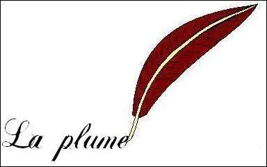 La Plume. ' J'te donne la plume pour qu'tu dessines...