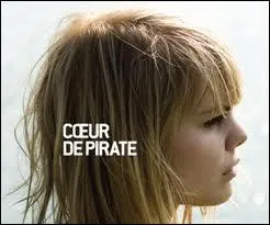 Qui est 'Coeur de Pirate' ?