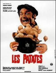 Qui jouait aux cts de Pierre Perret dans le film de Claude Autant -Lara ' Les patates ' ?