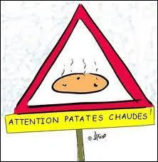 Que signifie l'expression ' Se renvoyer la patate chaude ' ?
