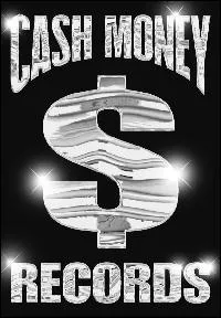O sige le label Cash Money Records ?