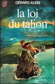 Quelle est la loi du Talion ?