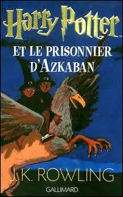 Le tome 3 s'appelle : Harry Potter...