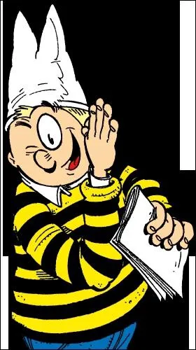 Qui est-ce ? Il est le roi de la triche et des 0 (les notes en forme de bulle). Il se chamaille trs trs souvent avec sa voisine :