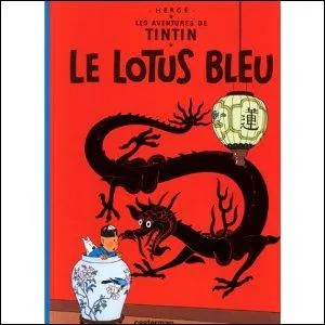 ''Le Lotus bleu'' : De quelle nationalité sont les adversaires de Tintin ?