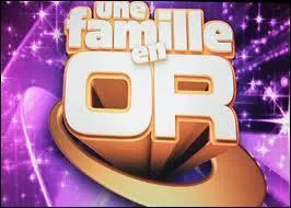 Qui prsente le jeu 'La famille en or' sur TF1 depuis 2007 ?