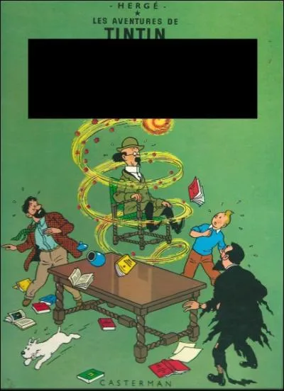 Quel est le nom de cet album de Tintin ?