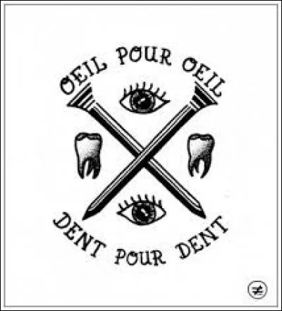 ''An eye for an eye leaves everyone blind'' Traduction : ''Œil pour œil rend tout le monde aveugle.''
