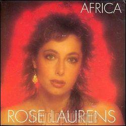 ' Africa ', Rose Laurens :