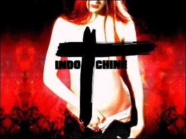 ' 3 nuits par semaine ', Indochine :