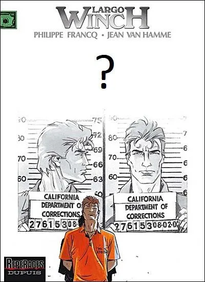 Quel est le nom de cet album de la srie 'Largo Winch' ?