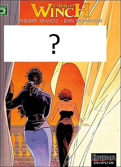 Quel est le nom de cet album de la srie 'Largo Winch' ?