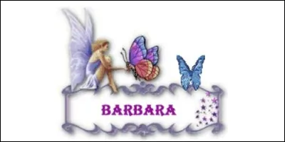 De quelle origine est le prénom Barbara qui signifie "étrangère" ?