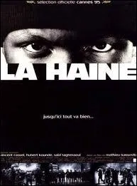 'La haine, c'est la colre des faibles. '
