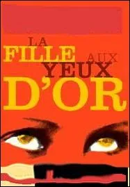 Quel grand romancier franais a crit ' La fille aux yeux d'or ' ?