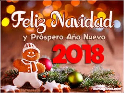À quel endroit n'entendra-t-on pas : ''Feliz Navidad y próspero año nuevo ! '' ?