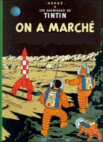 Avec Tintin, on a marché...