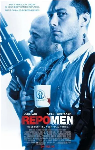 (Repo Men) Les Repo Men sont des agents engags par une grosse entreprise pour intervenir chez les clients qui ne peuvent plus payer :