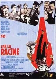 Des ... . . par la racine