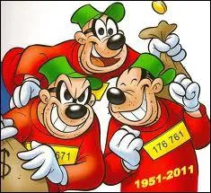 Qui sont ces frres gangsters (crs en 1951 par Carl Barks pour les studios Disney) qui veulent percer le coffre-fort de Balthazar Picsou ?
