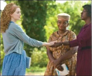 Film sorti en France en octobre. L'histoire se passe dans le Mississippi dans les annes 60 et raconte l'union d'une jeune bourgeoise blanche et de deux bonnes noires qui bousculent les conventions.