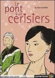 Qui est l'hrone de l'histoire du livre 'Le Pont aux cerisiers' ?