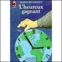 Dans le livre 'L'Heureux Gagnant', que gagne Jean Trumel ?