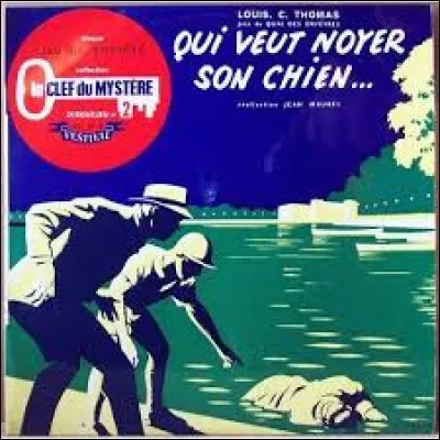 ''Qui veut noyer son chien l'accuse ---------------.''