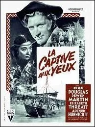 La captive aux yeux ... . .