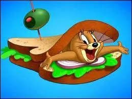 Qui veut toujours manger Jerry ?
