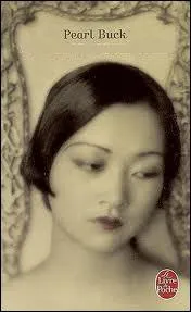 Dans quel roman Pearl Buck voque-t-elle le choc entre la culture chinoise traditionnelle et le mode de vie occidental ?