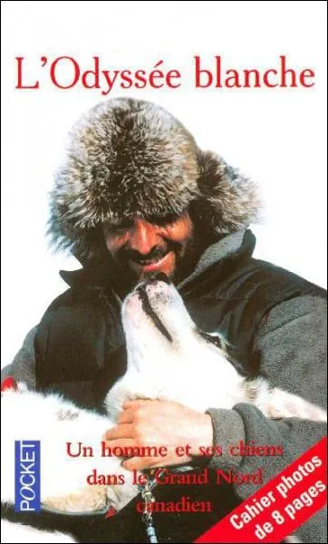 Cet aventurier a travers le Grand Nord canadien en 100 jours avec ses chiens de traneau. Son exploit est film dans 'Odysse blanche'. C'est... ?