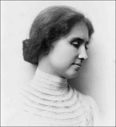 L'crivaine Helen Keller tait vue comme muette parce qu'elle contractait une fivre qui l'a rendait sourde et...