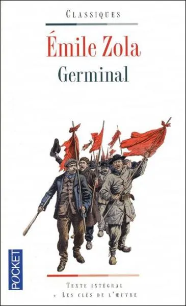 Le roman 'Germinal' a t crit par l'crivain franais mile Zola. Comment s'appelle le personnage principal de l'histoire ?