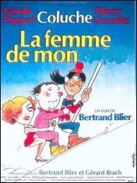 La femme de mon ... .