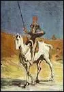Qui a crit 'Don Quichotte' ?