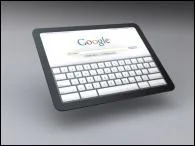 Qui a rcemment annonc que Google lancera une tablette dans six mois ?