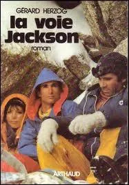 Sur 'La voie Jackson' (1981), laquelle de ces affirmations est fausse ?