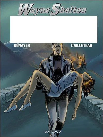Quel est le nom de cet album de la srie 'Wayne Shelton' ?