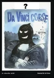 Qui est l'auteur de la BD 'Da Vinci corse' o les personnages encagouls sont adeptes des 'Arts Plastic' ?